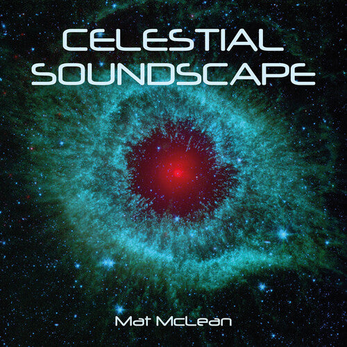 McLean, Matt: Celestial Soundscape