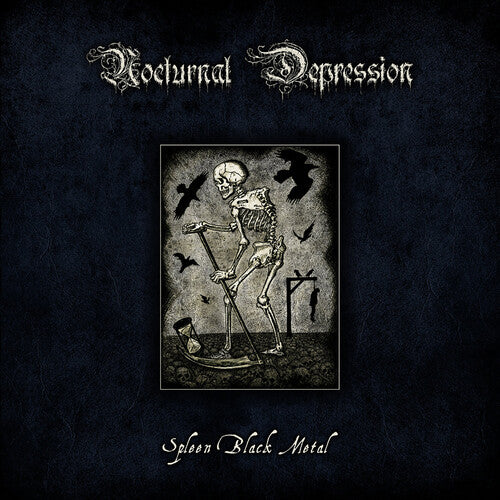 Nocturnal Depression: Spleen Black Metal