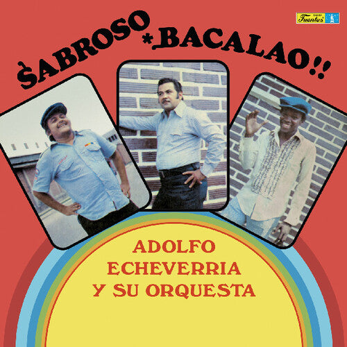 Echeverria, Adolfo & Su Orquesta: Sabroso Bacalao