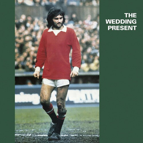 Wedding Present: George Best