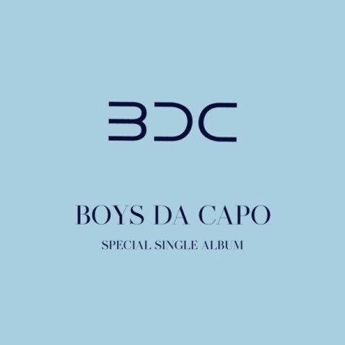 BDC: Boys Da Capo (Incl. 72pg Photobook, Photocard, Concept Photocard,Concept Photo Stand, Sticker + Bookmark)