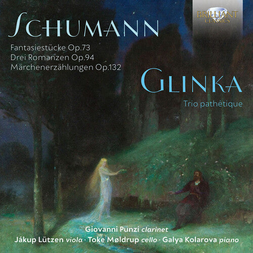 Glinka / Schumann / Punzi: Fantasiestucke 73