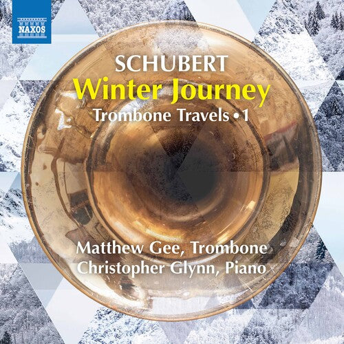 Schubert / Gee / Glynn: Trombone Travels 1