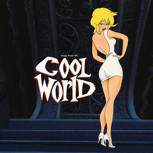 Cool World / Music From & Inspired by Motion: Cool World (Songs From the Motion Picture)