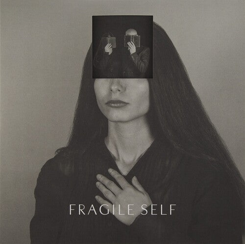 Fragile Self: Fragile Self