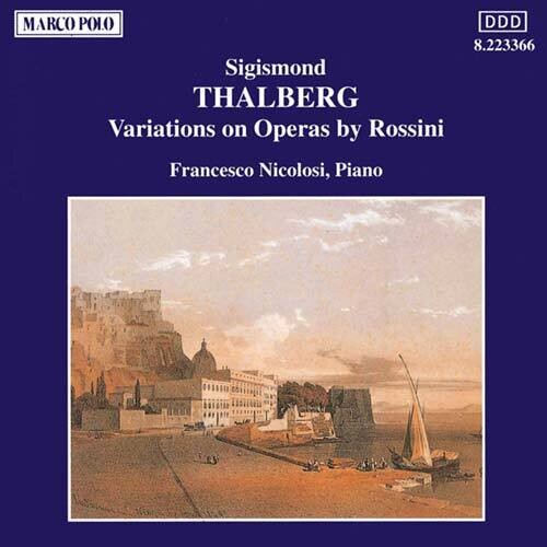 Thalberg / Nicolosi: Variations On Rossini Operas