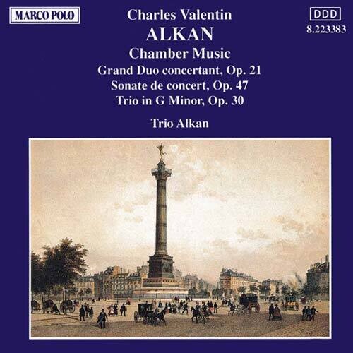 Alkan / Trio Alkan: Chamber Music / Grand Duo Concertant