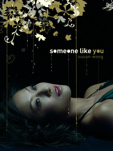 Wong, Susan: Someone Like You (Deluxe Tall Digipack)