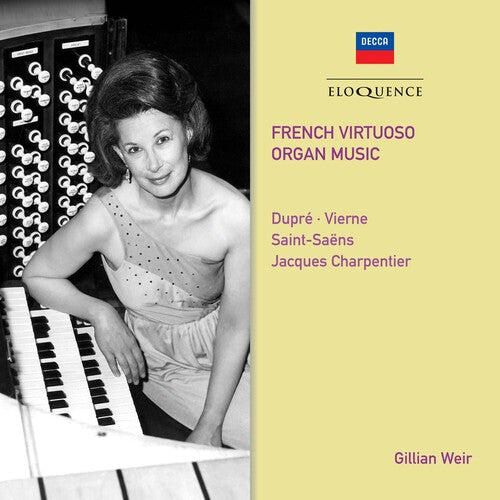 Weir, Gillian: French Virtuoso Organ Music