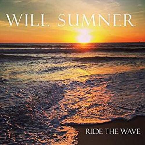 Sumner, Will: Ride The Wave