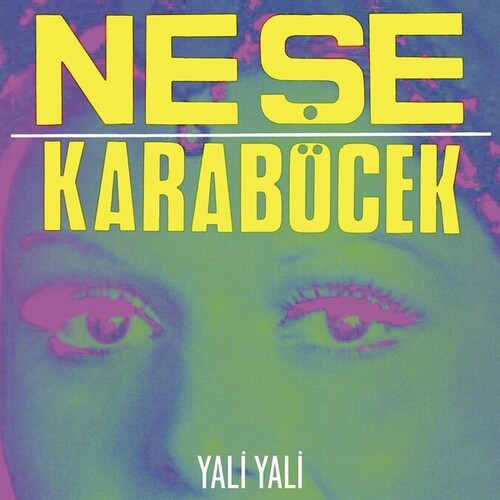 Karabocek, Nese: Yali, Yali