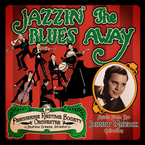 Peacherine Ragtime Society Orchestra: Jazzin the Blues Away