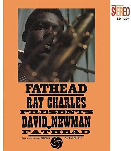 Newman, David / Fathead: Fathead (Ray Charles Presents David Newman)