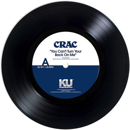 Crac: You Can't Turn Your Back On Me / Wound Round