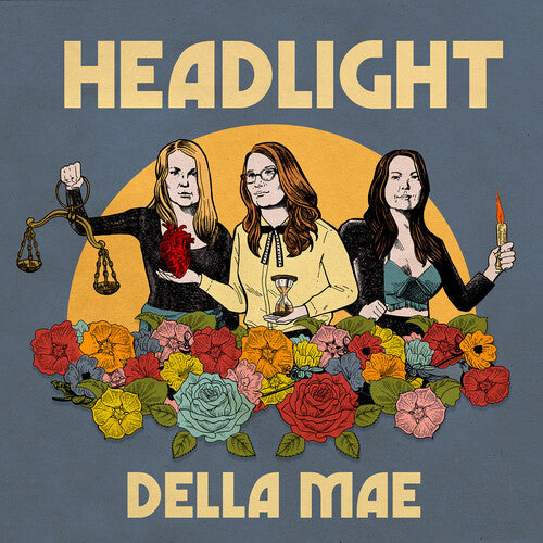 Della Mae: Headlight