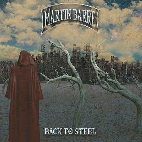 Barre, Martin: Back To Steel