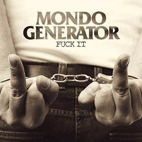 Mondo Generator: Fuck It