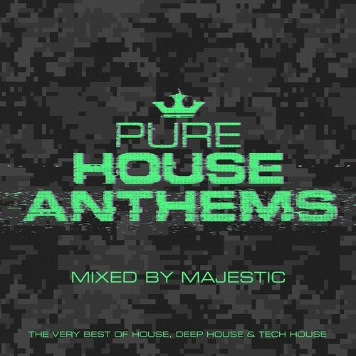 Pure House Anthems: Mixed by Majestic / Various: Pure House Anthems: Mixed By Majestic (Various Artists)