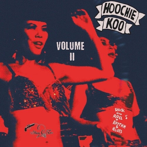 Hoochie Koo Volume II / Various: The Hoochie Koo Volume II (Various Artists)