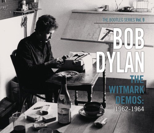 Dylan, Bob: The Witmark Demos: 1962-1964 (The Bootleg Series Vol 9)