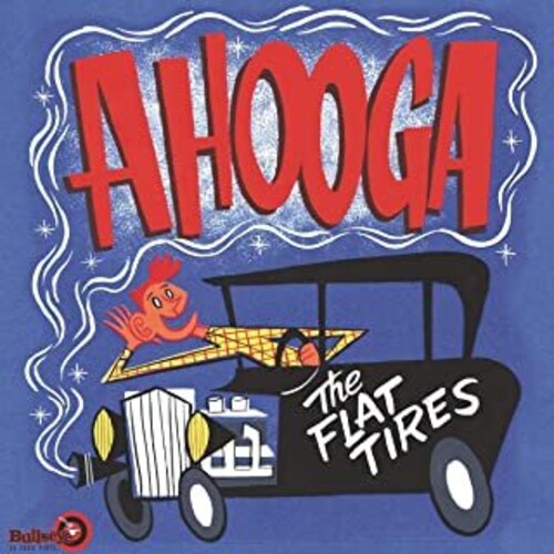 Flat Tires: Ahooga