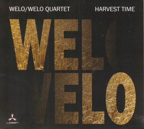 Welo/Welo Quartet: Harvest Time