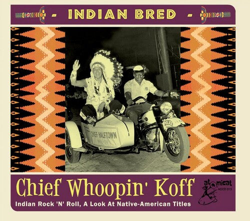 Indian Bred: Vol. 2 Rock 'N' Roll Chief / Various: Indian Bred: Vol. 2 Rock 'n' Roll Chief Whoopin' Koff (Various Artist)