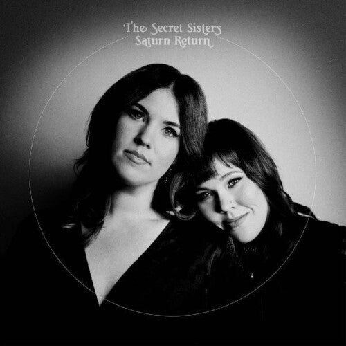 Secret Sisters: Saturn Return