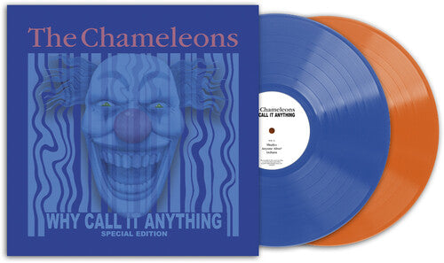 Chameleons: Why Call It Anything (Gatefold Blue & Orange Vinyl)