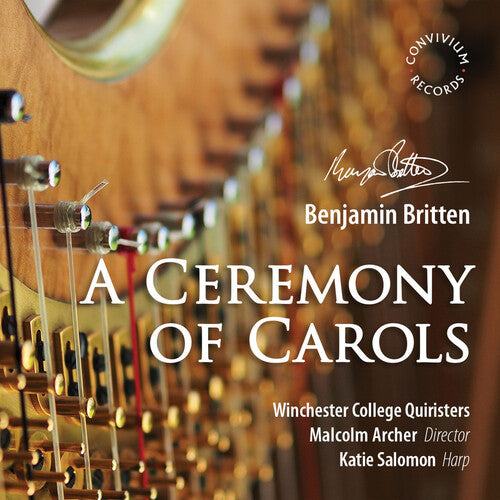 Britten / Winchester College Quiristers: Ceremony of Carols