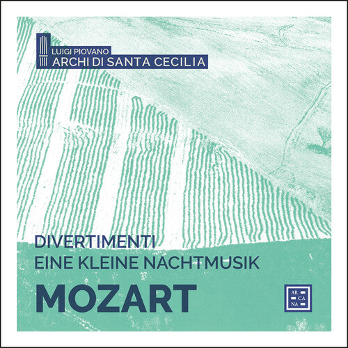 Mozart / Archi Di Santa Cecilia / Piovano: Divertimenti