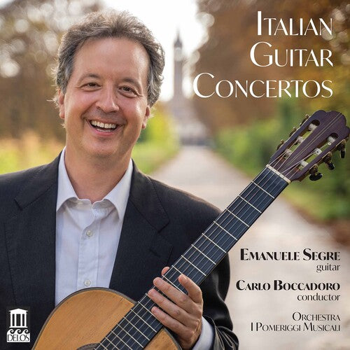 Boccadoro / Segre / Lazzaroni: Italian Guitar Concertos