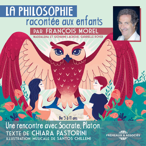 Pastorini / Morel: Philosophie Raconte Enfants