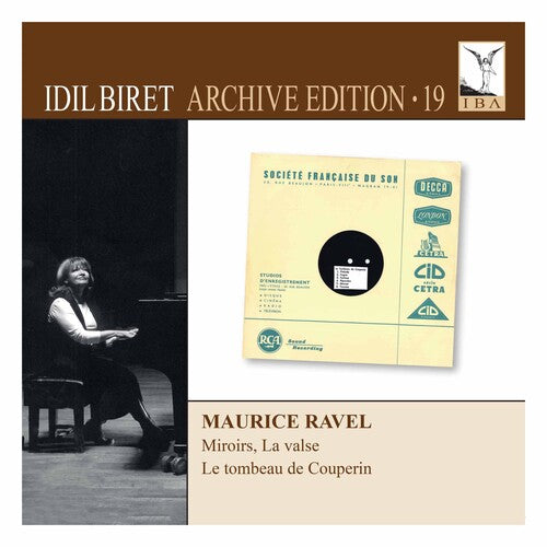 Ravel: Idil Biret Archive 19