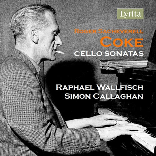 Coke / Wallfisch / Callaghan: Cello Sonatas