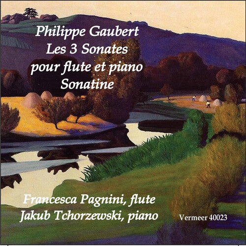 Gaubert / Pagnini / Tchorzewski: Les Tres Sonatas Flute Et Pian