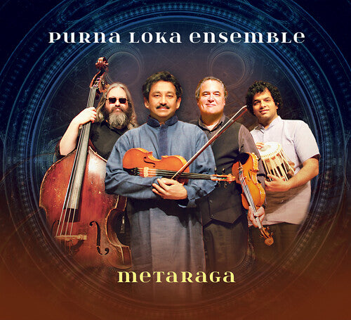 Purna Loka Ensemble: Metaraga