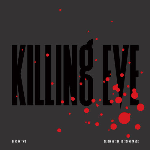 Killing Eve: Season Two - Original Series: Killing Eve: Season Two (Original Series Soundtrack)