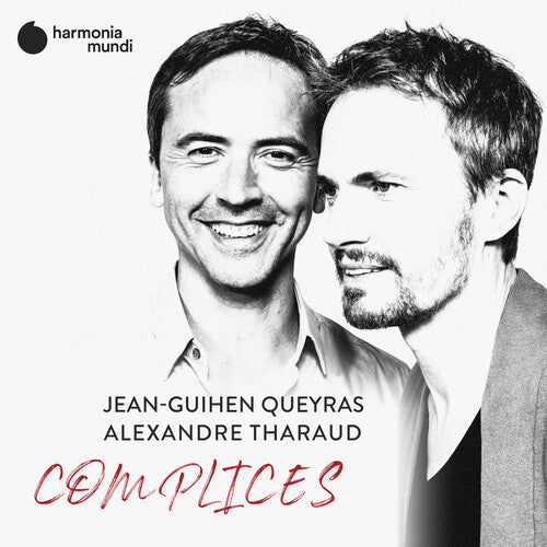 Queyras, Jean-Guihen / Tharaud, Alexandre: Complices