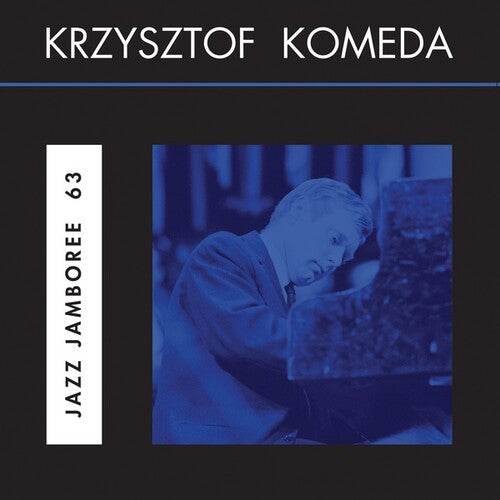 Komeda, Krzysztof: Jazz Jamboree 63
