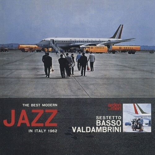 Sestetto Basso Valdambrini: The Best Modern Jazz In Italy 1962