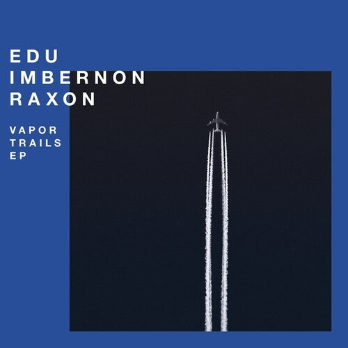 Imbernon, edu & Raxon: Vapor Trails