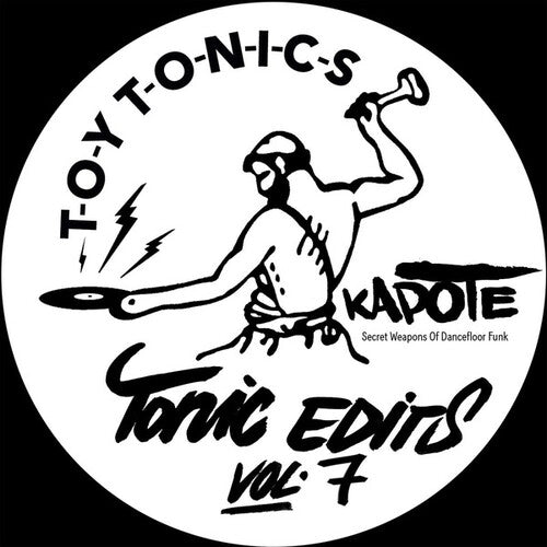 Kapote: Tonics Edits Vol. 7