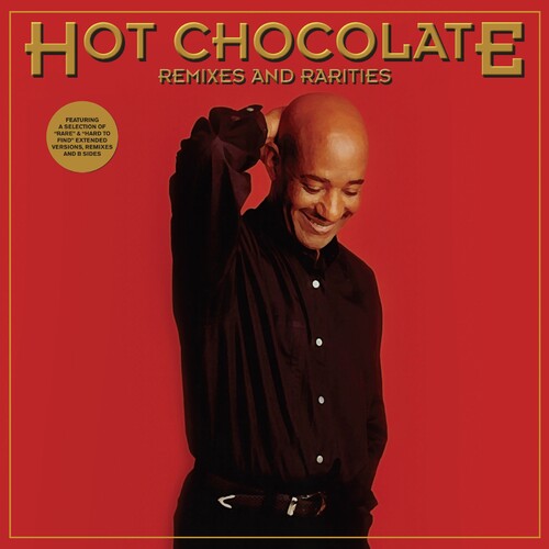 Hot Chocolate: Remixes & Rarities
