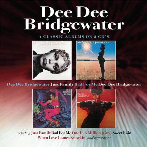 Bridgewater, Dee Dee: Dee Dee Bridgewater / Just Family / Bad For Me / Dee Dee Bridgewater