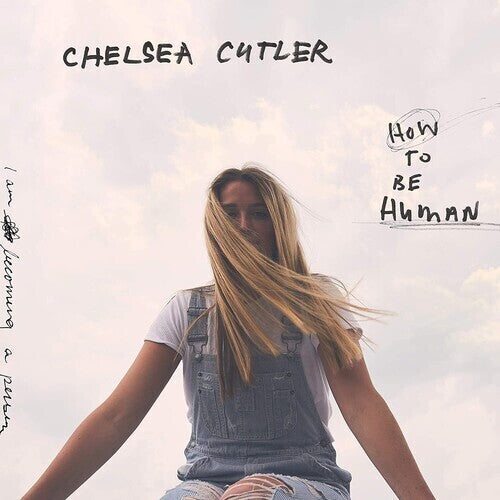 Cutler, Chelsea: How To Be Human