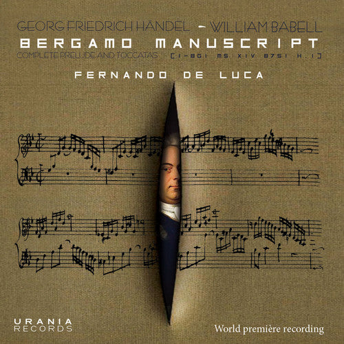 Handel / Luca: Complete Preludes & Toccatas from the Bergamo