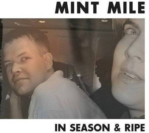 Mint Mile: In Season And Ripe