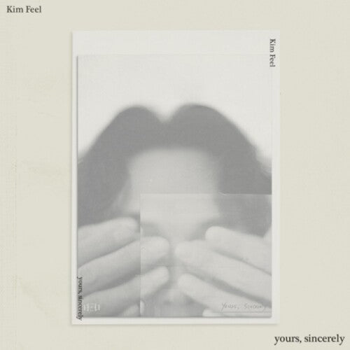 Kim Feel: Yours, Sincerely (Incl. 48pg Photobook + 16pg Lyric Paper)
