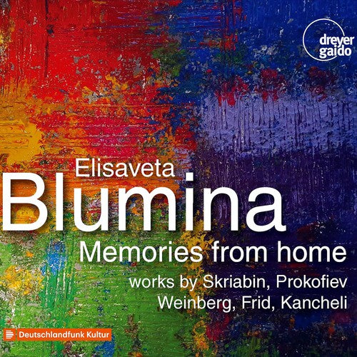 Scriabin / Elisaveta Blumina: Memories from Home